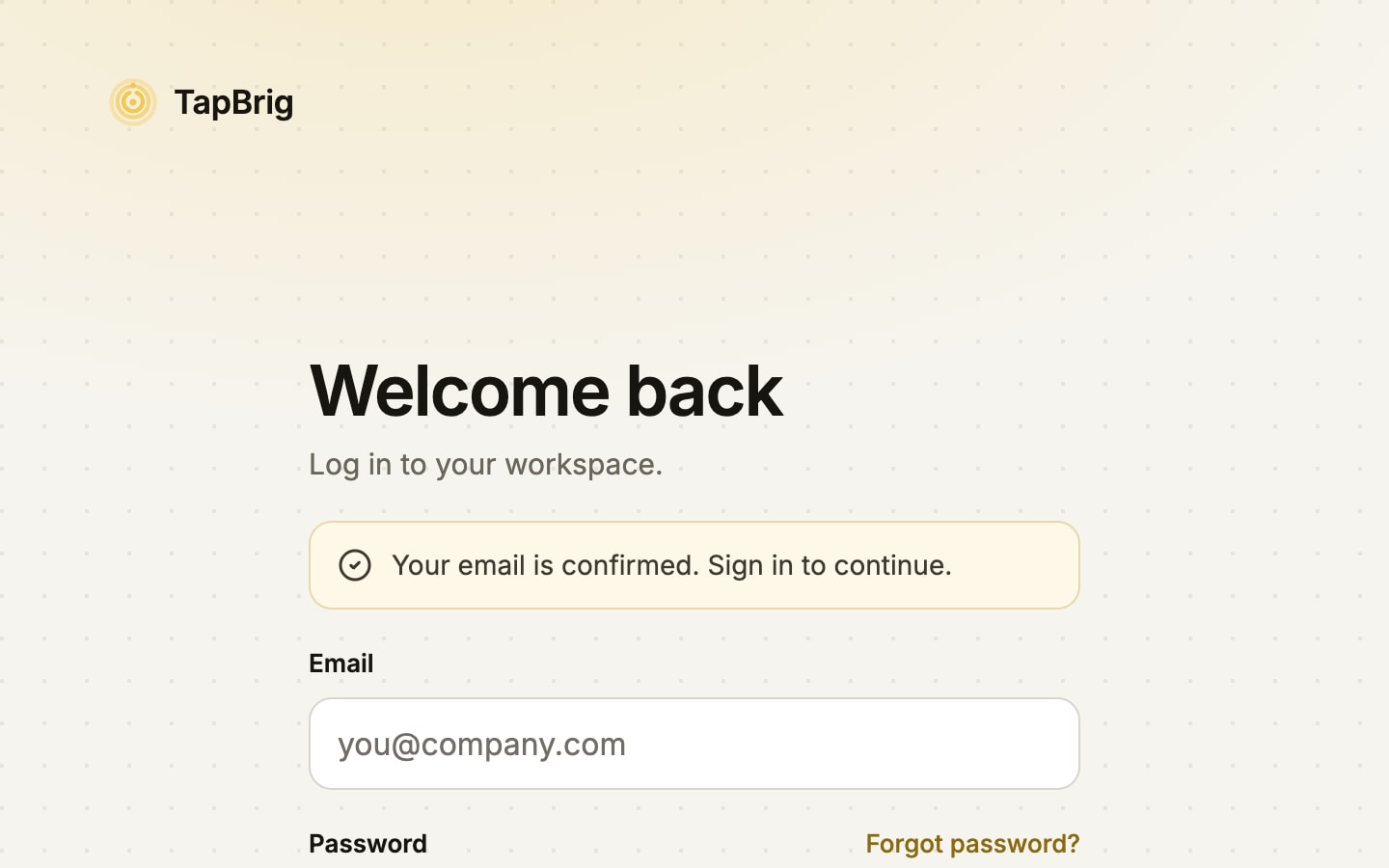 Sign-in screen with a notice that the email is confirmed
